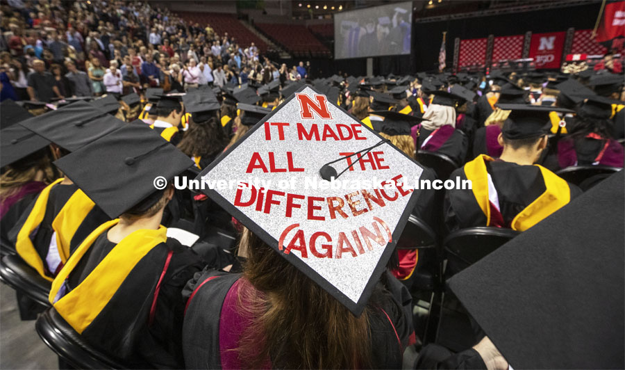 Michaela Sullivan proudly proclaimed her feelings atop her mortarboard. 2019 Spring Graduate Commencement in Pinnacle Bank Arena. May 3, 2019. Photo by Craig Chandler / University Communication